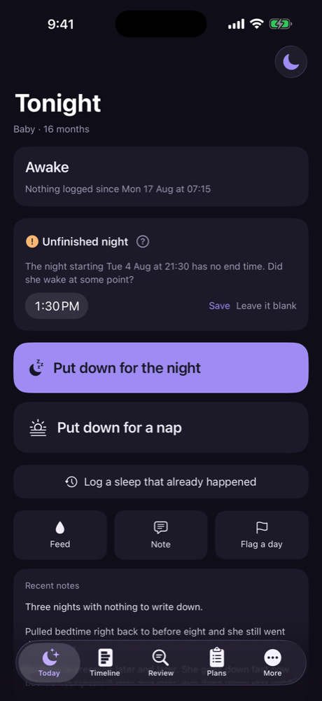 Vela's Today screen with put-down buttons, an unfinished-night prompt and quick feed and note actions.