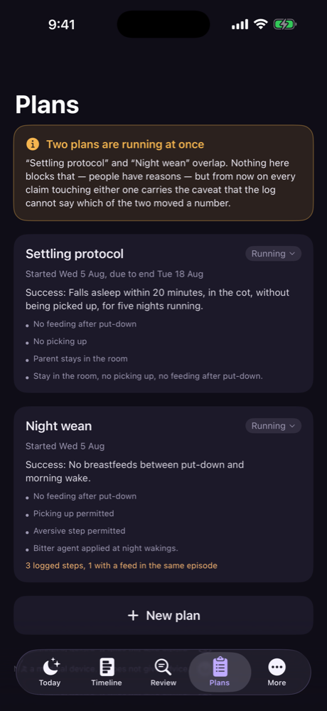 A Plans screen tracking two overlapping protocols with success criteria and logged steps.